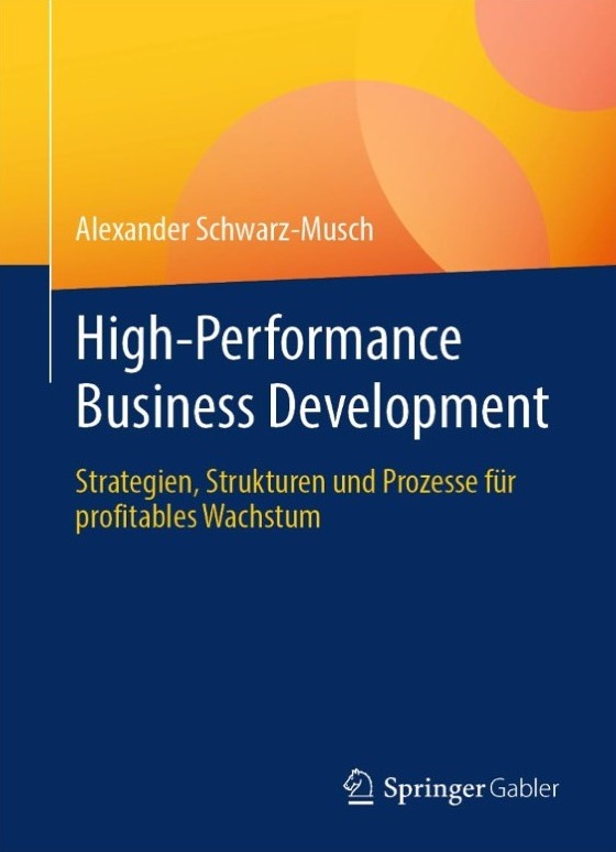 Buchcover: High-Performance Business Development von Alexander Schwarz-Musch, Springer Gabler